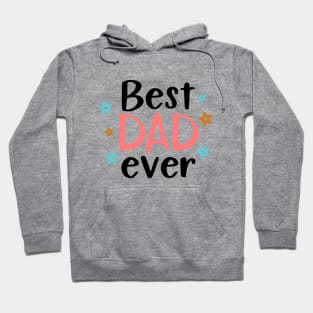 Best Dad Ever Hoodie